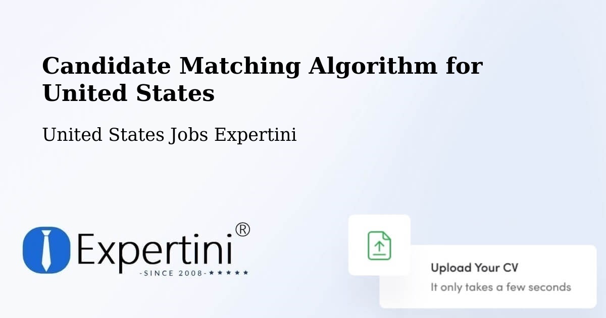 Candidate Matching Algorithm Overview – La Porte - United States Jobs Expertini