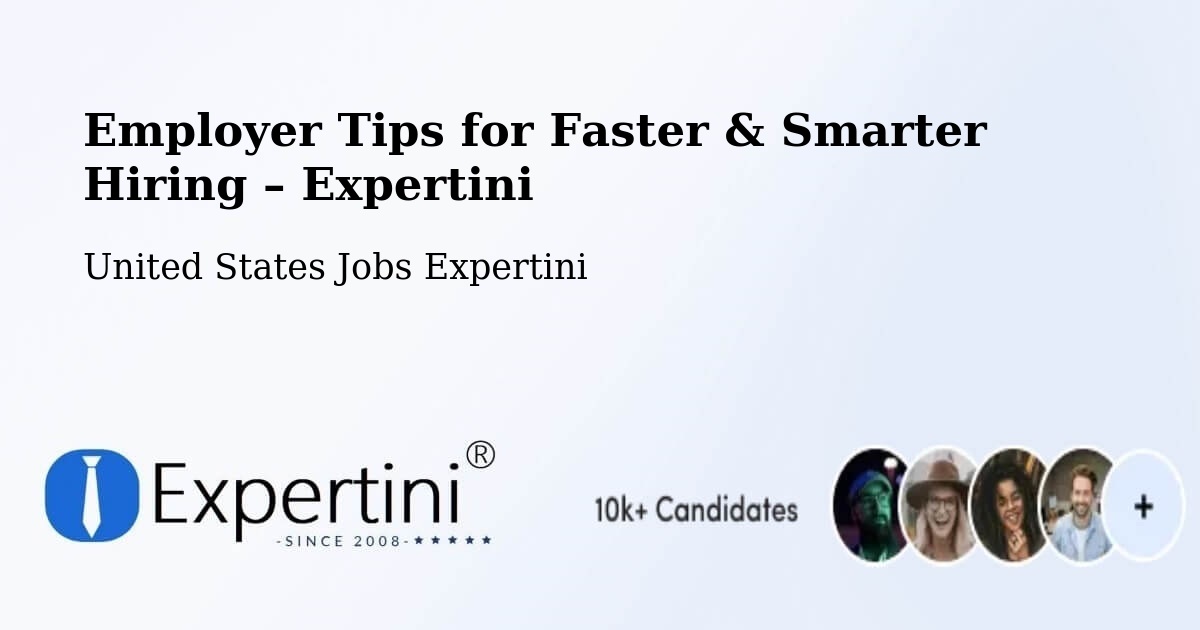 Employer Tips for Hiring & Recruitment – La Porte - La Porte, United States Jobs Expertini