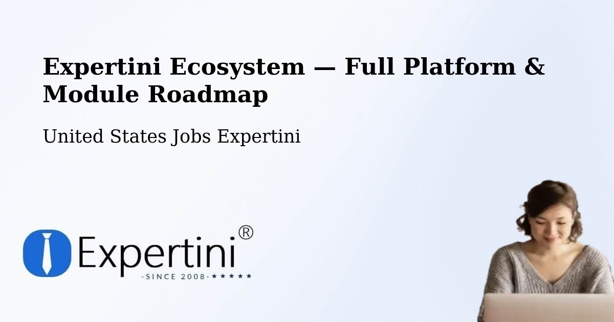Expertini Ecosystem — Full Platform & Module Roadmap – La Porte